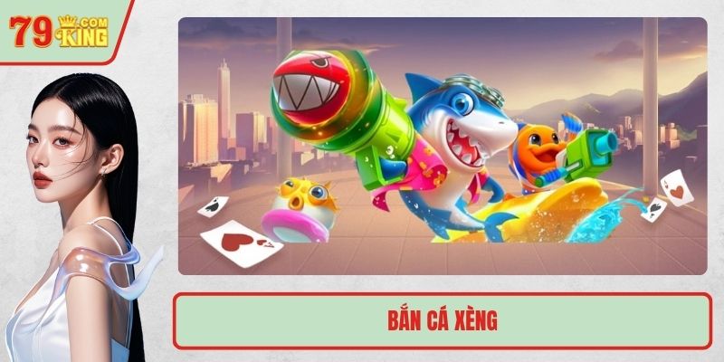 bắn cá xèng