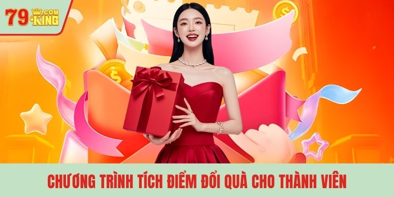 Chương trình tích điểm đổi quà cho thành viên