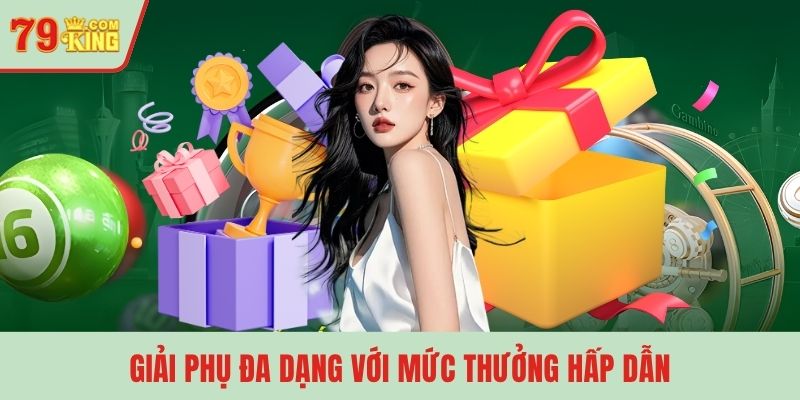 Giải phụ đa dạng với mức thưởng hấp dẫn