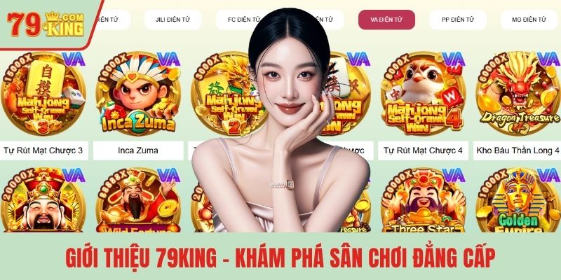 Giới thiệu 79KING - Khám phá sân chơi đẳng cấp