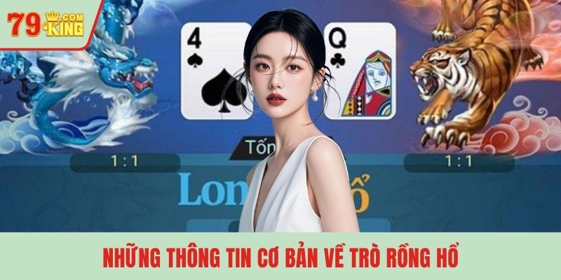 Những thông tin cơ bản về trò rồng hổ
